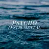 Metrixx - Psycho (Instrumental) - Single